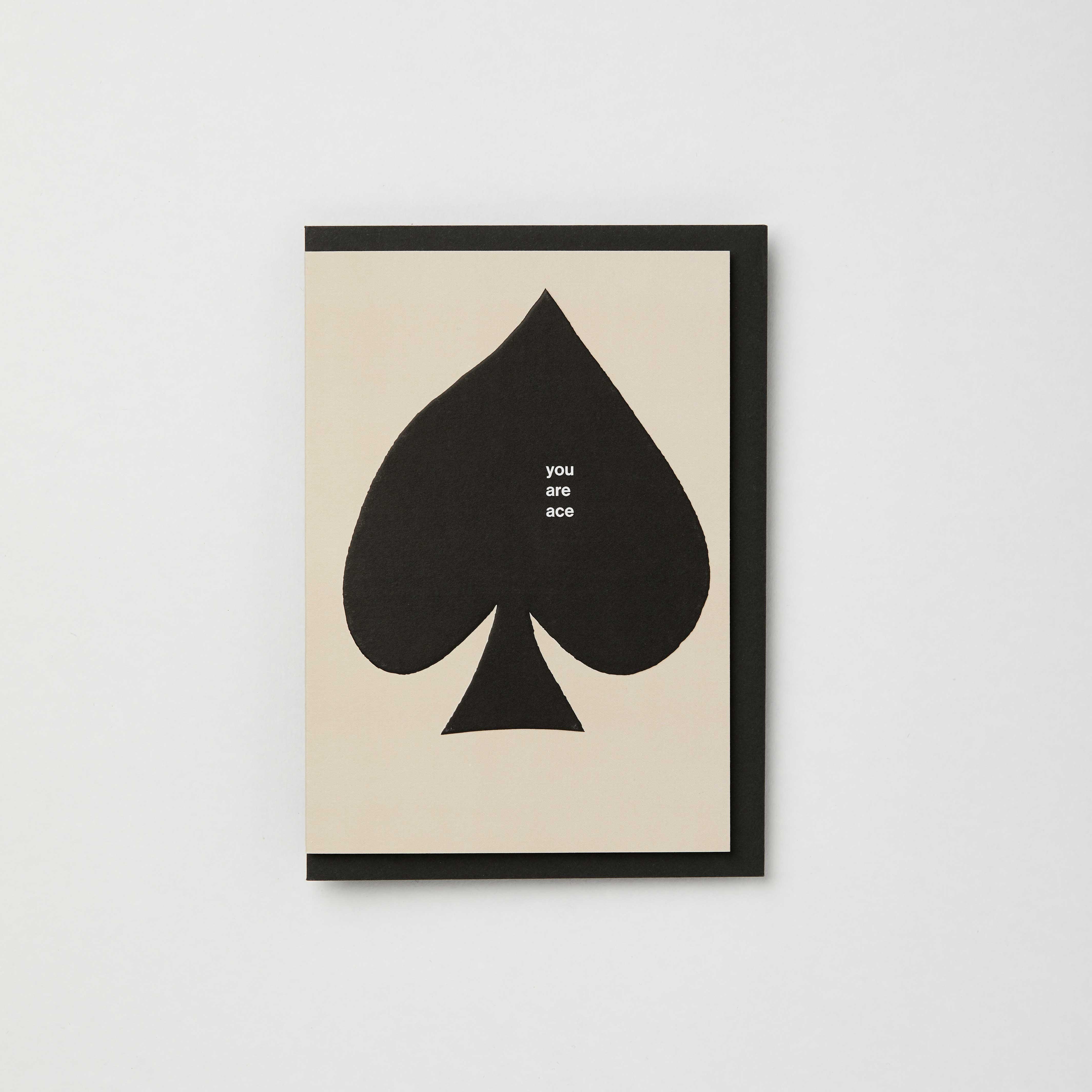 Kinshipped greeting card, black spade design on cream card, premium paper, 'you are ace' text