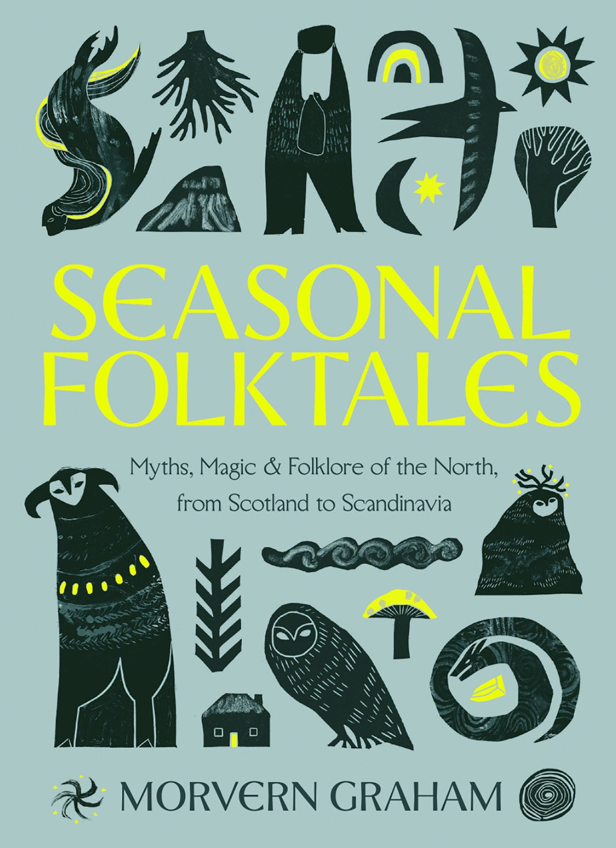 Seasonal Folktales by Morvern Graham (Hardback)
: Hardback