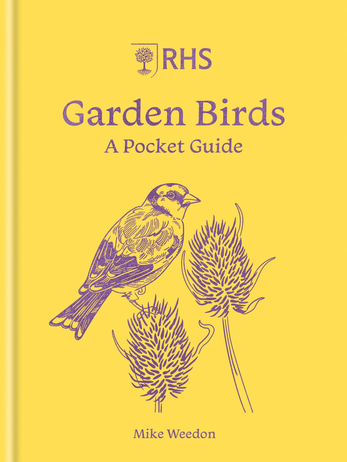 RHS Garden Birds by Mike Weedon (Hardback): Hardback