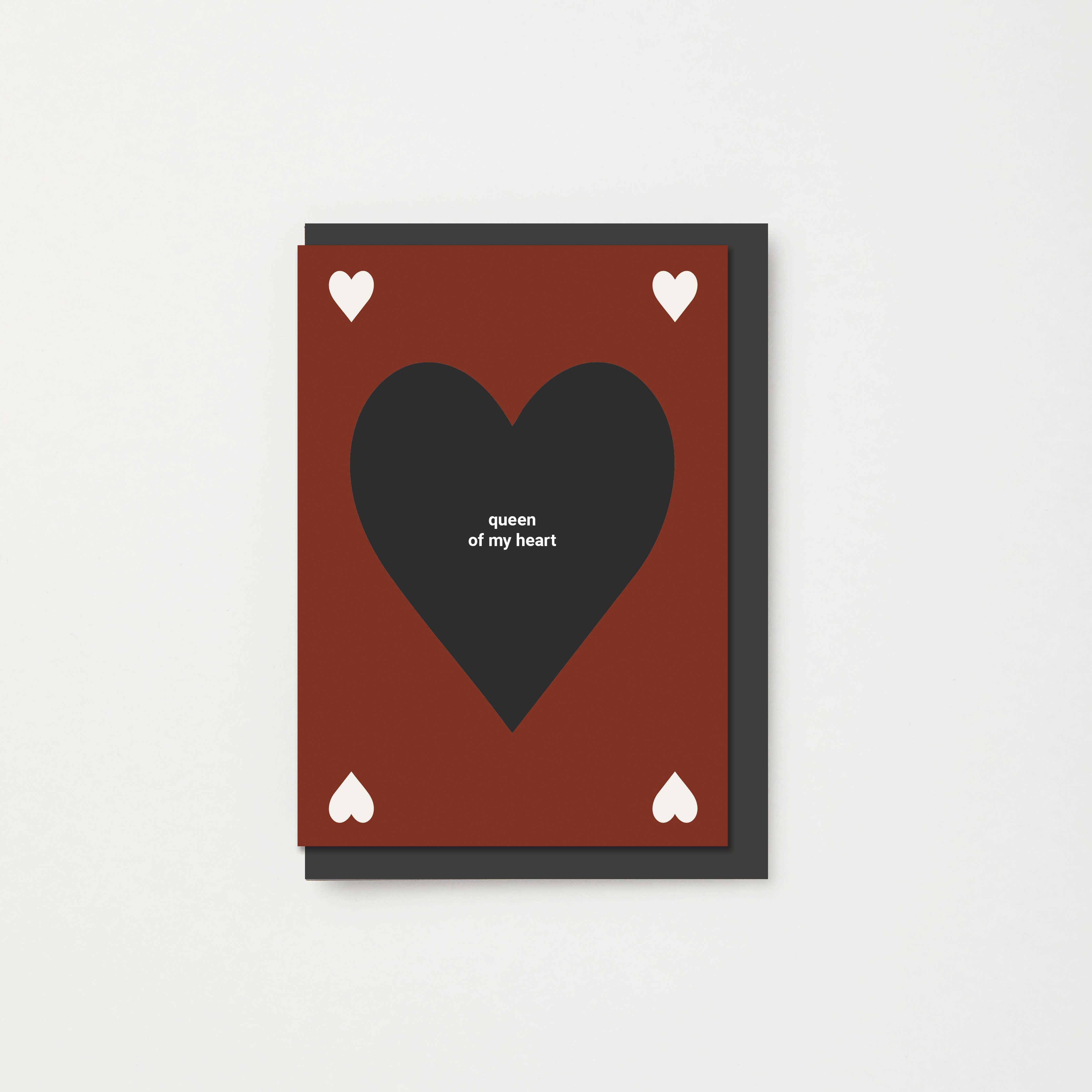 Queen of my heart valentines card